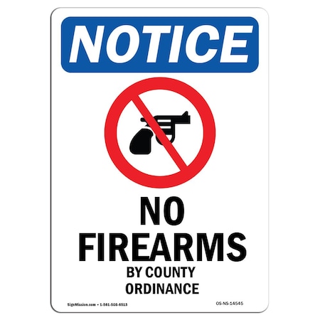 Signmission OSHA Notice Sign, 10" H, Aluminum, No Firearms By County Sign With Symbol, Portrait, V-14545 OS-NS-A-710-V-14545
